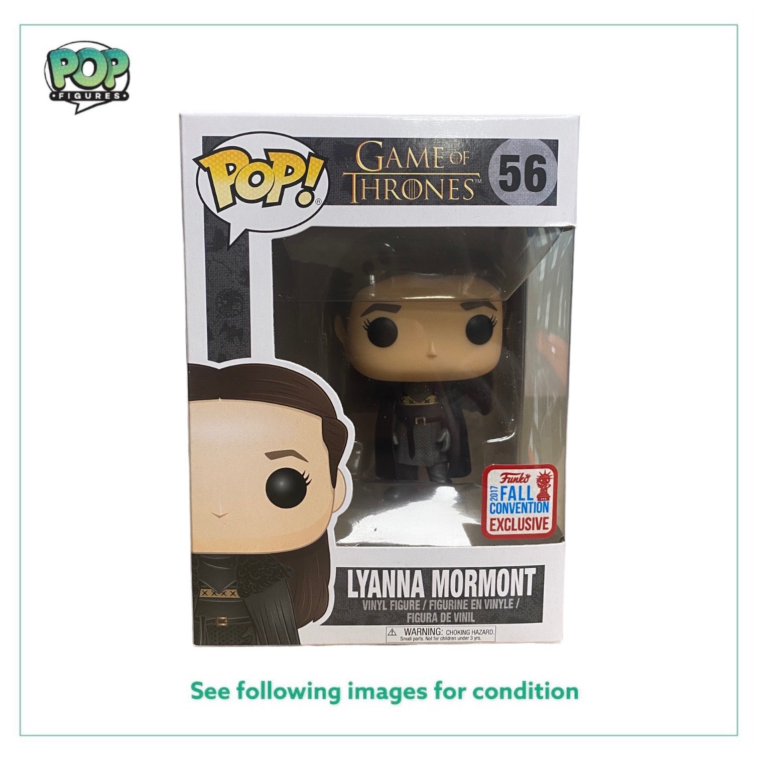 Lyanna Mormont #56 Funko Pop! - Game Of Thrones - NYCC 2017 Shared Exclusive - Condition 8/10