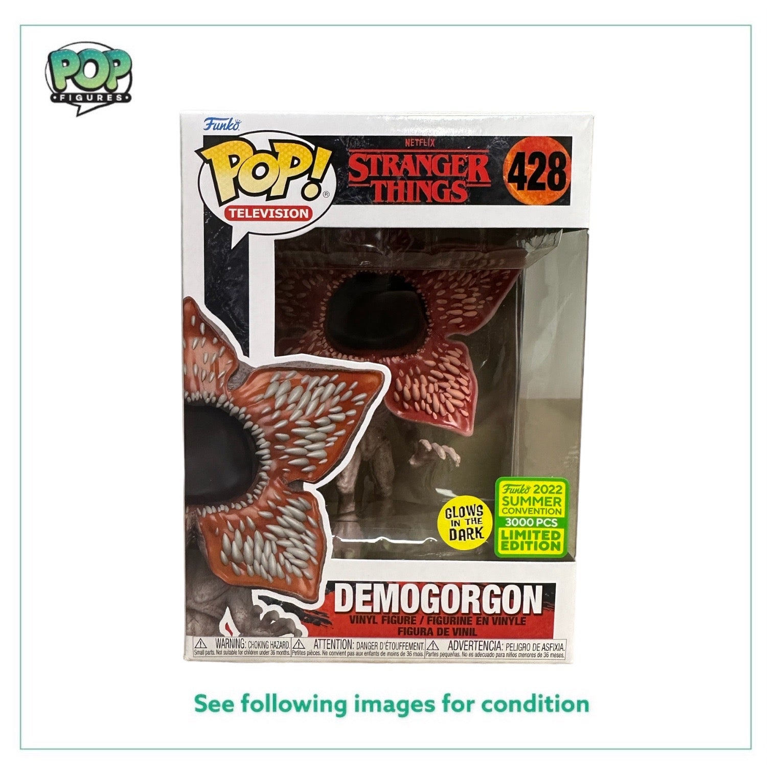 Demogorgon #428 (Glows in the Dark) Funko Pop! - Stranger Things - SDCC 2022 Shared Exclusive LE3000 Pcs - Condition 8.75/10