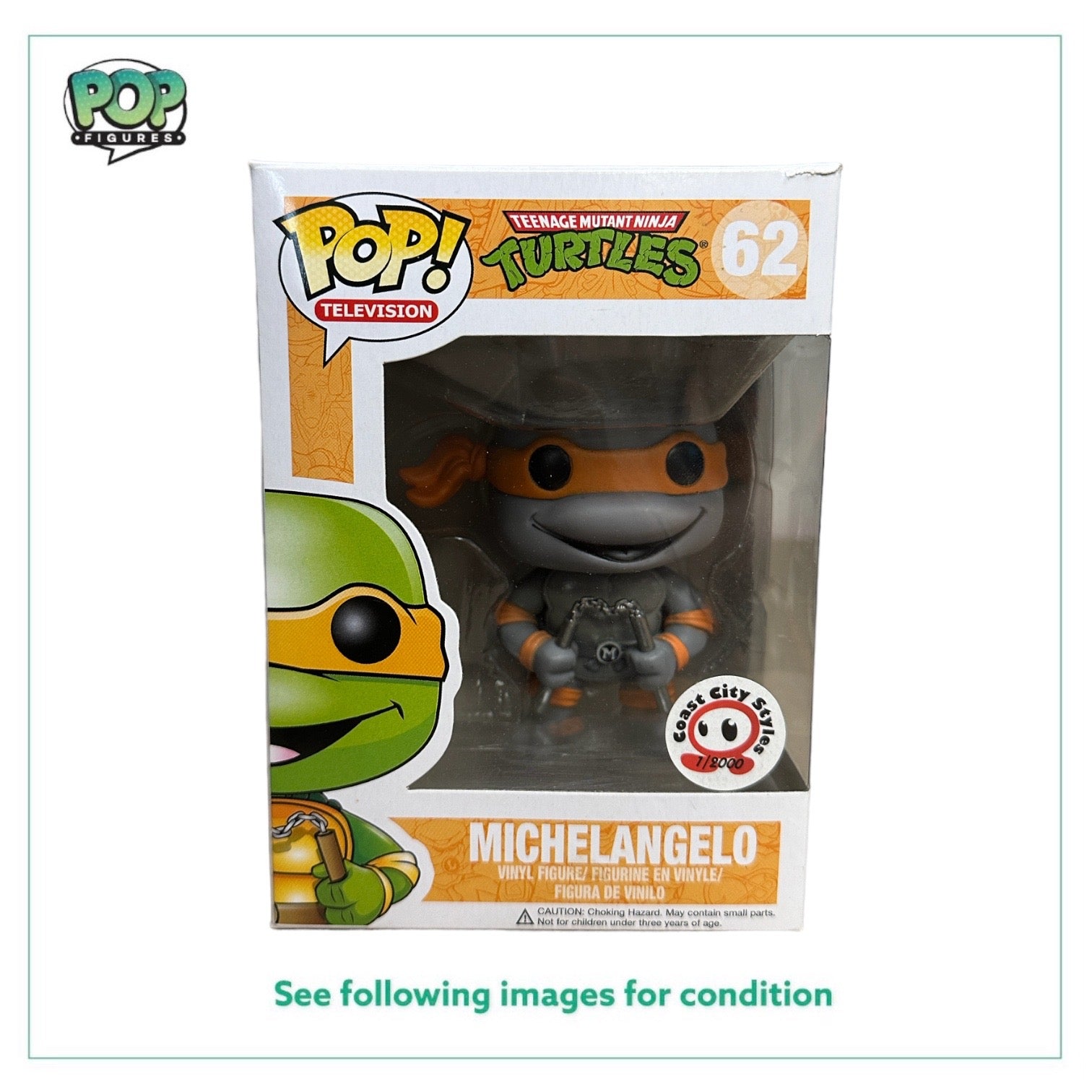 Michelangelo #62 (Grayscale) Funko Pop! - Teenage Mutant Ninja Turtles - Coast City Styles Exclusive LE2000 Pcs - Condition 7/10