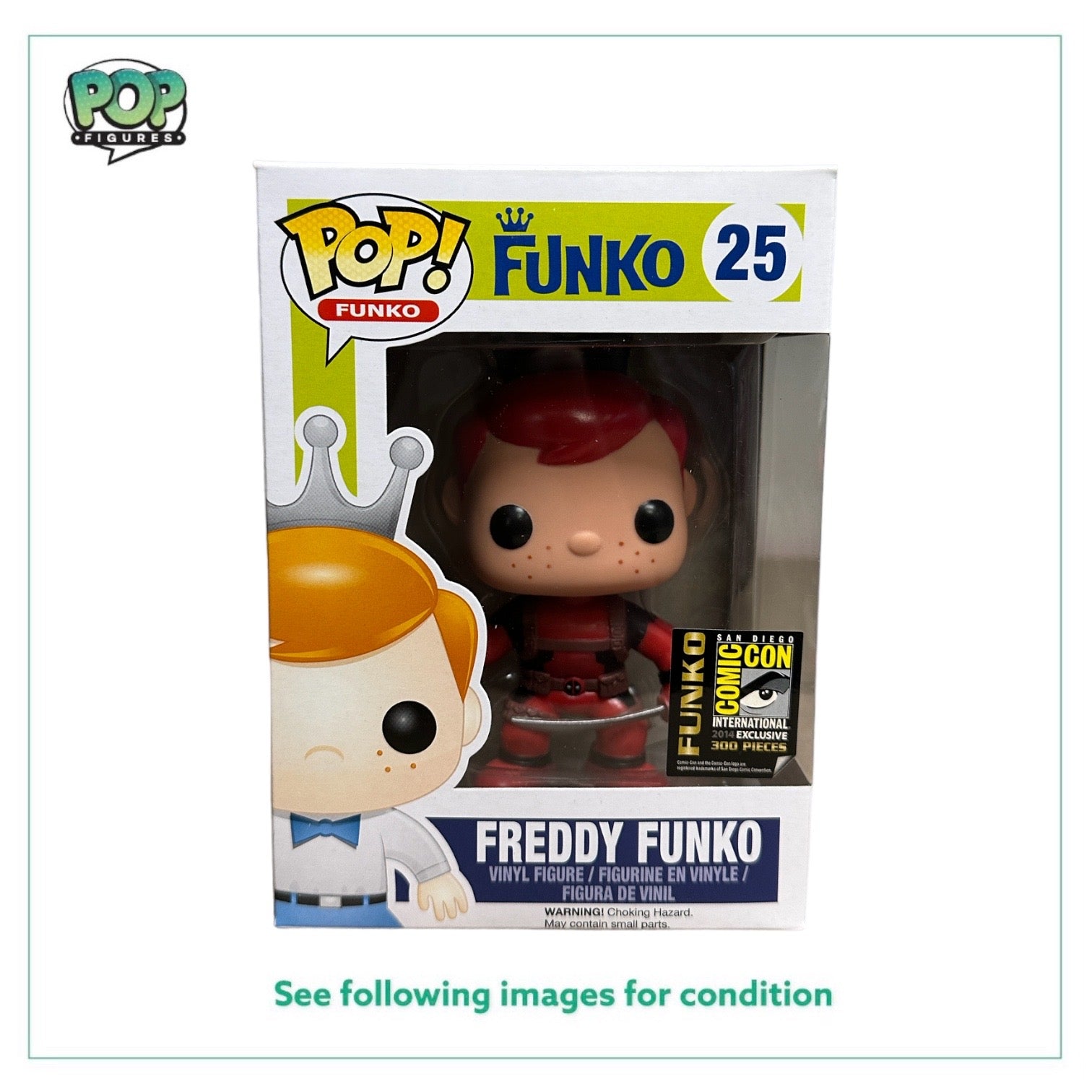 Freddy Funko as Deadpool #25 Funko Pop! - SDCC 2014 Exclusive LE300 Pcs - Condition 8.5/10