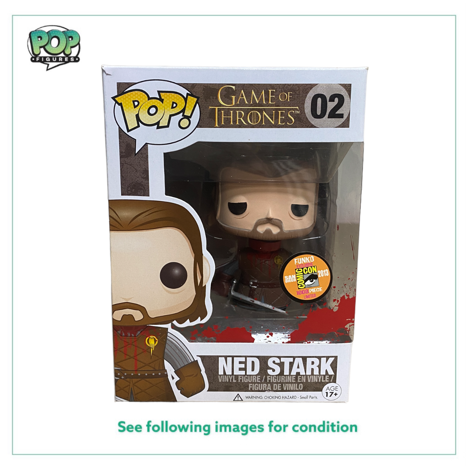 Ned Stark #02 (Headless) Funko Pop! - Game Of Thrones - SDCC 2013 Exclusive LE1008 Pcs - Condition 8.5/10